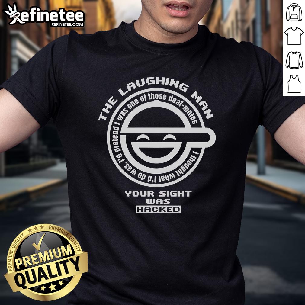 Funny Ghost In The Shell The Laughing Man Your Sight Was Hacked Logo T Shirt Funny Ghost In The Shell 'The Laughing Man' logo T-Shirt featuring a playful design that showcases the hacked sight theme.