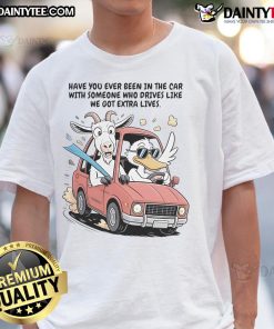 Funny goat and duck on a 'Have You Ever Been In The Car?' T-shirt, perfect for animal lovers and humor fans.