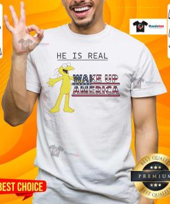 Alt Text: Funny Graggle Gregory Simpson t-shirt featuring 'He Is Real, Wake Up America' slogan, perfect for humor and activism.