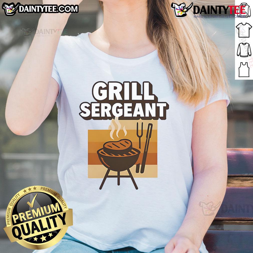 Funny Grill Sergeant Father'S Day Ladies Tee Funny Grill Sergeant Father's Day Ladies Tee featuring a humorous design perfect for celebrating dads who love grilling.