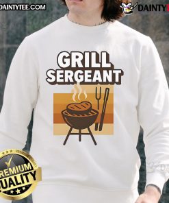 Alt Text: Funny Grill Sergeant Father's Day sweatshirt featuring humorous graphics and bold text, perfect gift for dads who love grilling.