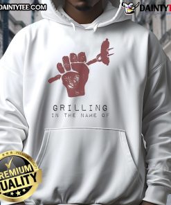 Funny Grilling in the Name of Hoodie featuring a humorous design perfect for BBQ lovers and grilling enthusiasts.