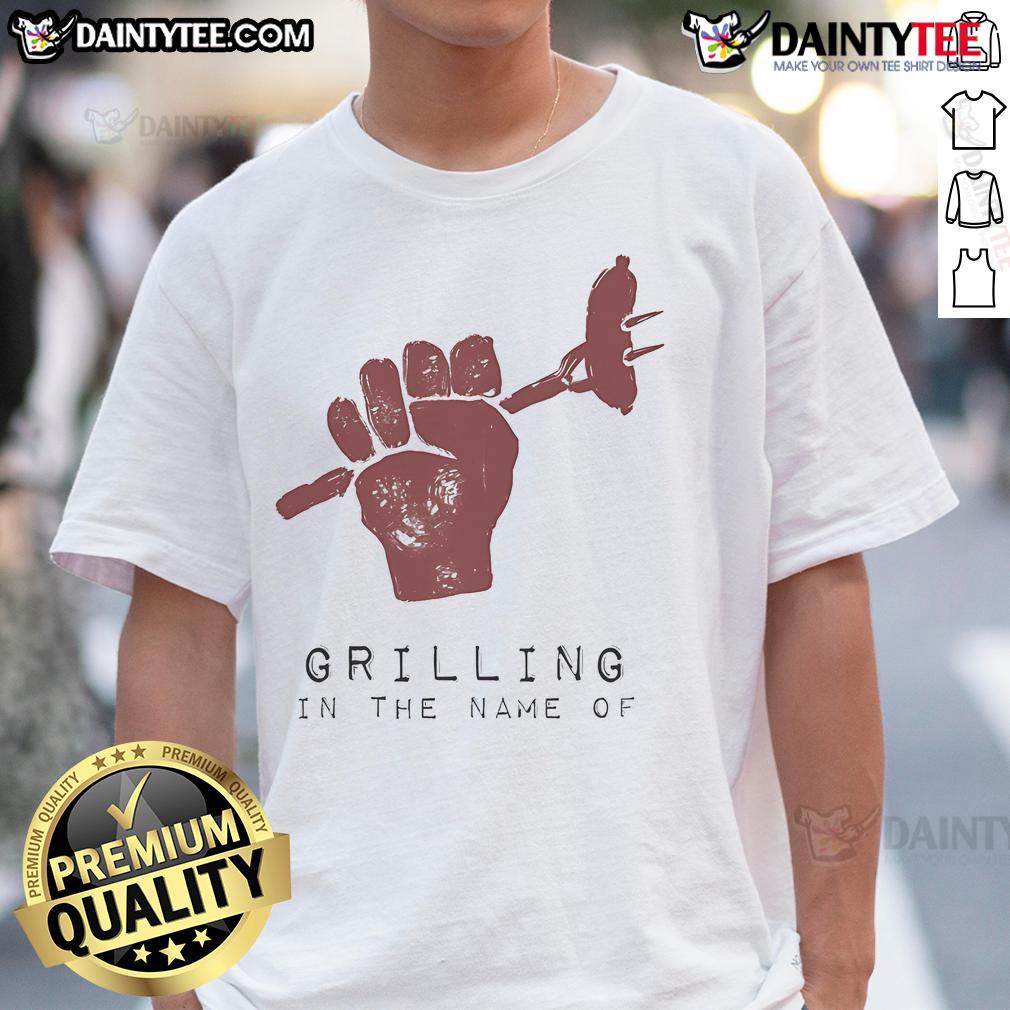 Funny Grilling In The Name Of T Shirt Funny Grilling In The Name Of T-Shirt featuring a humorous barbecue design perfect for grill enthusiasts and summer cookouts.