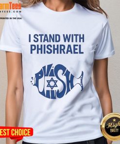 Funny 'I Stand With Phishrael' ladies tee featuring playful graphics and bold text for a stylish statement.