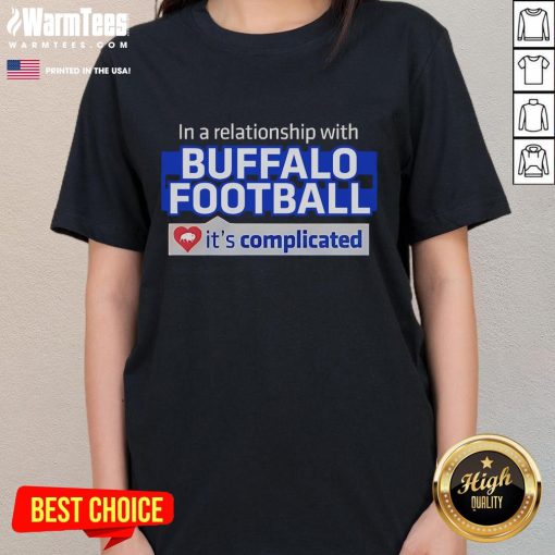 Funny 'In A Relationship With Buffalo Football' ladies tee showcasing a playful design for football fans.
