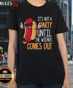 Funny 'It's Not a Party Until the Wiener Comes Out' Hot Dog Ladies Tee featuring playful graphics and vibrant colors.