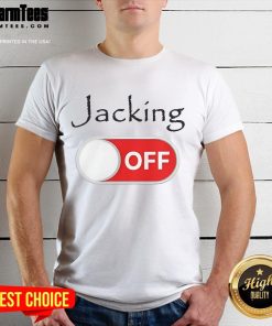 Funny Jacking Off T-Shirt featuring a humorous graphic design, perfect for casual wear and adding a touch of humor.