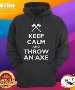 Funny Keep Calm and Throw an Axe Hoodie design featuring a humorous axe-throwing graphic for outdoor enthusiasts.