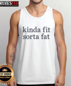 Funny Kinda Fit Sorta Fat Tank Top featuring a humorous design for fitness enthusiasts and casual wear lovers.