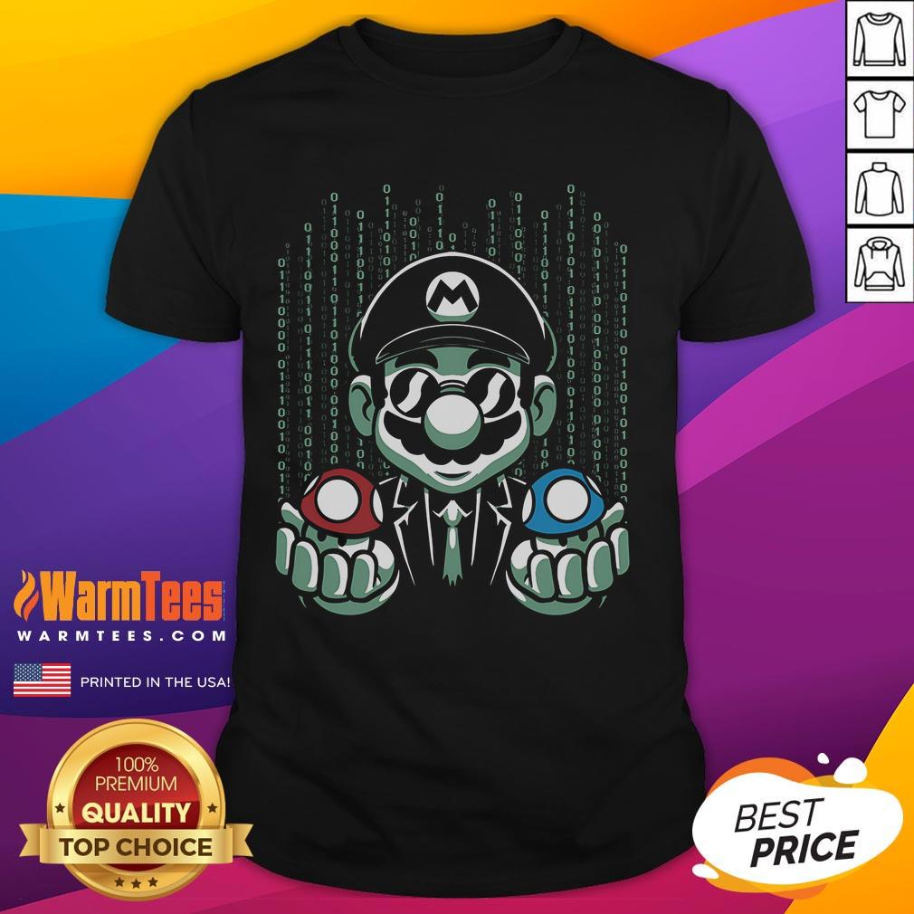 Funny Mario Matrix Blue Pill Red Pill Mushroom T Shirt Funny Mario Matrix T-Shirt featuring blue and red pills with a mushroom design, perfect for gamers and fans of the Matrix.