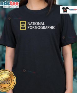 Funny National Pornographic Parody Ladies Tee featuring a humorous graphic design and playful text, perfect for casual wear.