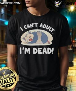 Funny opossum graphic on a 'I Can't Adult I'm Dead' t-shirt, perfect for humor lovers and laid-back fashion enthusiasts.