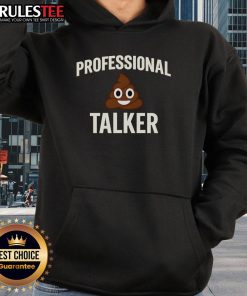Alt Text: Funny Professional Shit Talker hoodie featuring a humorous slogan, perfect for casual wear and showcasing your wit.