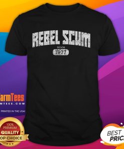 Funny Rebel Scum Since 1977 T-Shirt featuring a humorous design for Star Wars fans and rebels alike.
