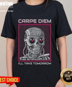 Funny Rise of the Cute Machine Carpe Diem Ladies Tee, perfect for adding humor to casual outfits.
