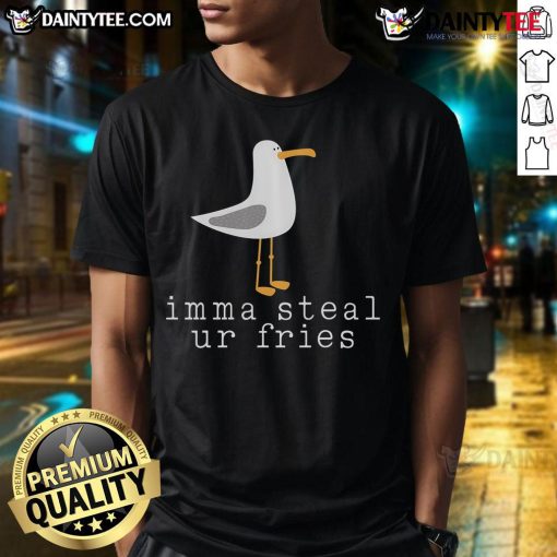 Funny seagull 'Imma Steal Ur Fries' T-shirt design featuring a playful seagull ready to snatch some fries.