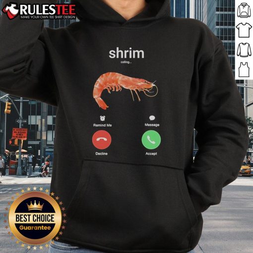 Funny shrimp phone call hoodie featuring a cartoon shrimp talking on a phone, perfect for quirky fashion lovers.