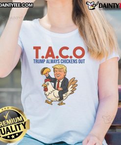 Funny Taco Trump design on a ladies tee, featuring him humorously chickening out while riding a chicken.
