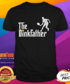 Alt Text: Funny The Dink Father pickleball dad t-shirt featuring a humorous graphic design perfect for pickleball enthusiasts.