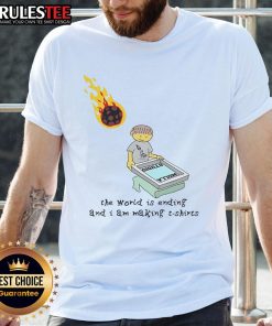 Alt Text: Funny t-shirt design reading 'The World Is Ending And I Am Making T-Shirt' in colorful, playful typography.