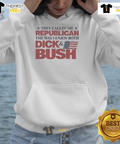 Alt Text: Funny hoodie featuring 'They Callin Me Republican' with a humorous graphic of Dick Bush, perfect for political satire fans.