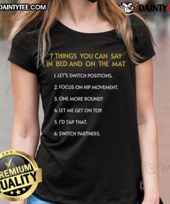 Funny Things You Can Say in Bed and on the Mat Ladies Tee, featuring a playful design and vibrant colors for a fun vibe.