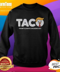 Funny Trump Taco Sweatshirt featuring a humorous taco graphic and playful text, perfect for political satire fans.