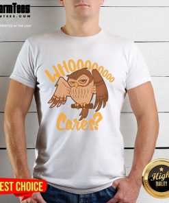 Funny Who Cares Cartoon Owl T-Shirt featuring a whimsical owl design with humorous text, perfect for casual wear.