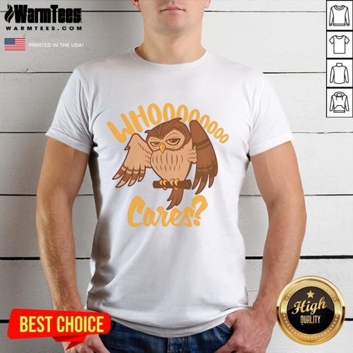 Funny Who Cares Cartoon Owl T-Shirt featuring a whimsical owl design with humorous text, perfect for casual wear.