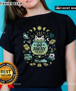 Alt Text: Funny witch cat at work saying 'Go Away I'm Busy' on a ladies tee, perfect for cat lovers and Halloween fans.
