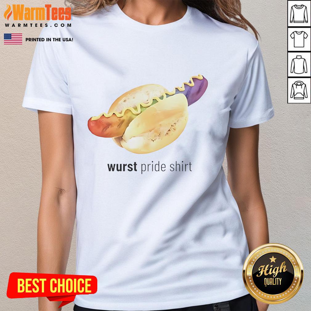 Funny Wurst Pride Ladies Tee Funny Wurst Pride Ladies Tee featuring vibrant graphics and a humorous design perfect for LGBTQ+ celebrations.