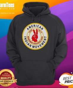 Good American Indian Movement Remember Wounded Knee hoodie featuring bold text and cultural symbolism for Indigenous rights.