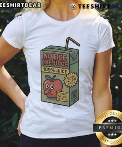 Alt Text: Good Apple Notice The Juice 109 Percent Juice Ladies Tee featuring a vibrant graphic design and comfortable fit.