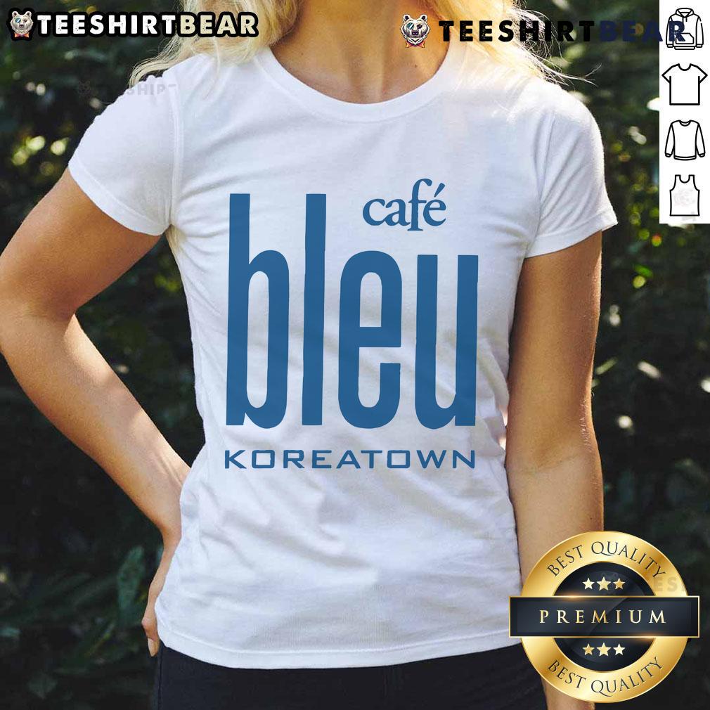 Good Cafe Bleu Koreatown Ladies Tee Good Cafe Bleu Koreatown ladies tee featuring a stylish design perfect for casual outings and coffee lovers.