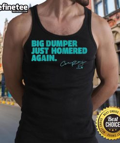 Good Cal Raleigh Big Dumper Just Homered Again tank top featuring vibrant graphics and sporty design for fans.