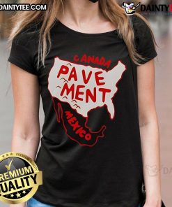 Good Canada Pavement Mexico Ladies Tee featuring a stylish design, perfect for casual outings and comfortable wear.