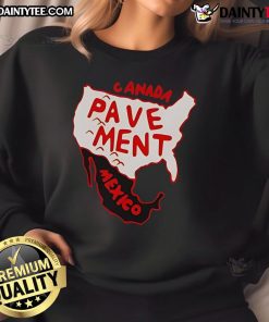 Cozy Good Canada Pavement Mexico sweatshirt in vibrant colors, perfect for casual wear and showcasing your unique style.