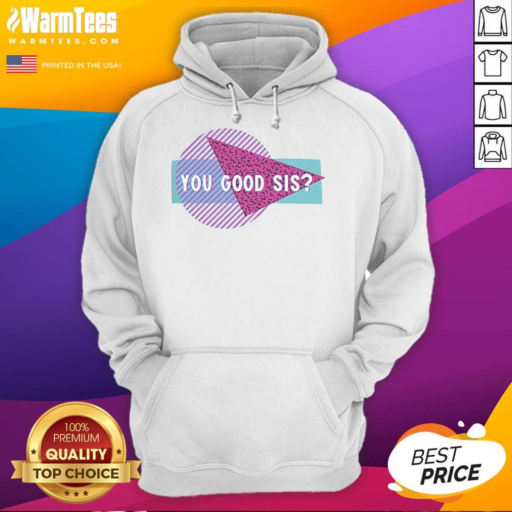 Good Courtney Reed You Good Sis Hoodie Good Courtney Reed You Good Sis Hoodie featuring stylish design and comfortable fit, perfect for casual wear.