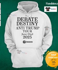 Good Debate Destiny Anti-Trump Tour June 22nd, 2025 hoodie featuring bold graphics and a modern design.
