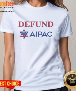 Good Defund AIPAC Ladies Tee featuring bold text, perfect for activists supporting the movement against AIPAC funding.