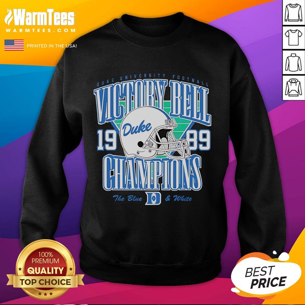 Good Duke Football Helmet 1989 Victory Bell Champions Sweatshirt Alt Text: Good Duke Football Helmet 1989 Victory Bell Champions Sweatshirt featuring iconic design and team colors.