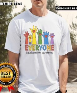 Alt Text: LGBT Pride Month hands t-shirt featuring 'Good Everyone Is Welcome On Our Street' message in vibrant colors.