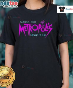 Good Fairfield Ohio Metropolis Night Club 25 Ladies Tee design featuring vibrant colors and stylish graphics.