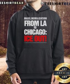 Good From LA To Chicago Ice Out Mass Mobilization Hoodie in vibrant colors, promoting unity and activism through fashion.