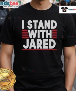Alt Text: Good I Stand With Jared Palmgren T-Shirt featuring bold text design, perfect for supporters and fans of Jared Palmgren.