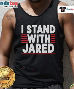 Good I Stand With Jared Palmgren tank top featuring bold graphic design, perfect for fans and supporters.