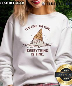 Cozy 'Good Ice Cream, It's Fine, I'm Fine, Everything is Fine' sweatshirt in soft fabric, perfect for casual outings.