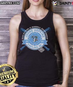 Good Johns Hopkins NCAA Division III Baseball Championship tank top, showcasing team spirit in Eastlake, OH, 2025.
