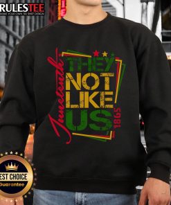 Alt Text: African American Freedom 1865 sweatshirt with 'Good Juneteenth Not Like Us' design celebrating Juneteenth heritage.