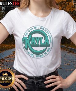 Good Kayla Harrison concert ladies tee featuring 'This Is My Day, This Is My Purpose, I'm Not Afraid to Win' slogan.